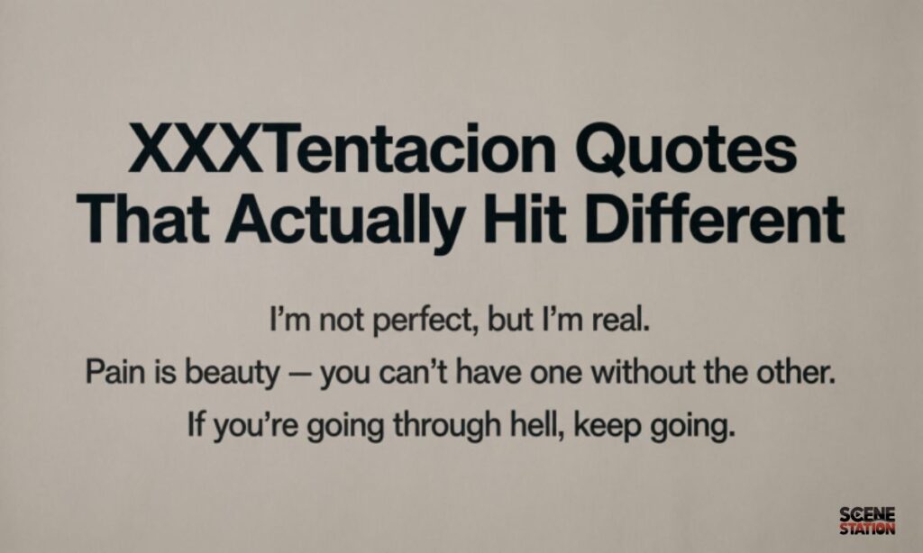 XXXTentacion real Quotes