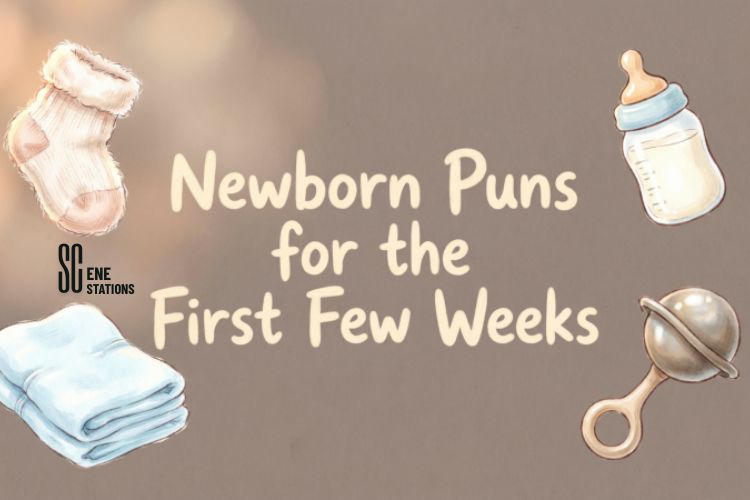 Newborn Puns for the First Few Weeks
