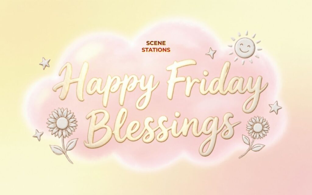 100+ Friday Blessings, Prayers & Quotes to Bless Your Weekend (2026)